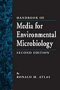 E-Book (epub) Handbook of Media for Environmental Microbiology von Ronald M. Atlas