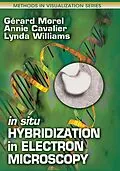 E-Book (epub) In Situ Hybridization in Electron Microscopy von Gerard Morel, Annie Cavalier, Lynda Williams