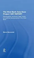 E-Book (epub) The West Bank Data Base 1987 Report von Meron Benvenisti