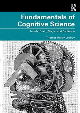 E-Book (epub) Fundamentals of Cognitive Science von Thomas Hardy Leahey