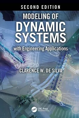 E-Book (pdf) Modeling of Dynamic Systems with Engineering Applications von Clarence W. De Silva