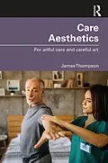 E-Book (pdf) Care Aesthetics von James Thompson