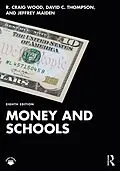 E-Book (pdf) Money and Schools von R. Craig Wood, David C. Thompson