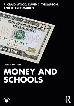 E-Book (pdf) Money and Schools von R. Craig Wood, David C. Thompson