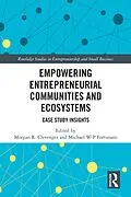 E-Book (epub) Empowering Entrepreneurial Communities and Ecosystems von 