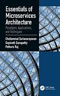 E-Book (pdf) Essentials of Microservices Architecture von Chellammal Surianarayanan, Gopinath Ganapathy, Raj Pethuru