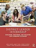 E-Book (pdf) District Leader Internship von Gary E. Martin, Jimmy R. Creel, Thomas W. Harvey