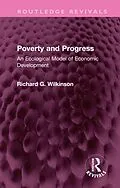 E-Book (pdf) Poverty and Progress von Richard G. Wilkinson