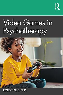 eBook (pdf) Video Games in Psychotherapy de Robert Rice