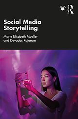 E-Book (pdf) Social Media Storytelling von Marie Elisabeth Mueller, Devadas Rajaram