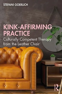 E-Book (pdf) Kink-Affirming Practice von Stefani Goerlich