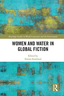 E-Book (epub) Women and Water in Global Fiction von 