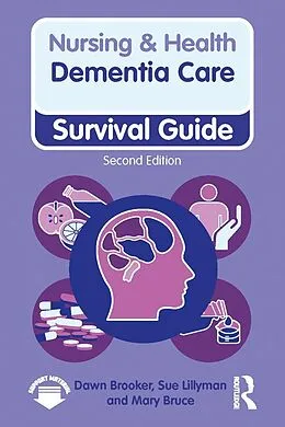 E-Book (epub) Dementia Care, 2nd ed von Dawn Brooker, Sue Lillyman, Mary Bruce