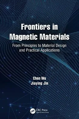 E-Book (pdf) Frontiers in Magnetic Materials von Chen Wu, Jiaying Jin