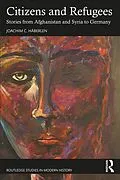 E-Book (epub) Citizens and Refugees von Joachim C. Häberlen