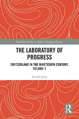 E-Book (epub) The Laboratory of Progress von Joseph Jung