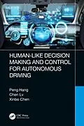 ePUB Human-Like Decision Making and Control for Autonomous Driving von Peng Hang, Chen Lv, Xinbo Chen