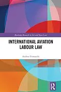 E-Book (epub) International Aviation Labour Law von Andrea Trimarchi