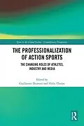 E-Book (pdf) The Professionalization of Action Sports von 