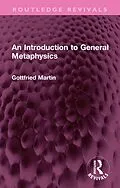 E-Book (pdf) An Introduction to General Metaphysics von Gottfried Martin