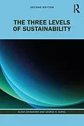 E-Book (epub) The Three Levels of Sustainability von Elena Cavagnaro, George H. Curiel