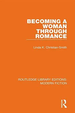 E-Book (pdf) Becoming a Woman Through Romance von Linda K. Christian-Smith