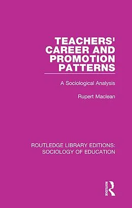 E-Book (pdf) Teachers' Career and Promotion Patterns von Rupert Maclean