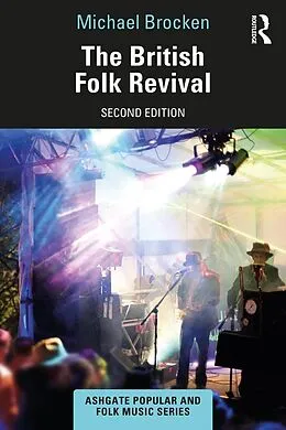 E-Book (pdf) The British Folk Revival von Michael Brocken