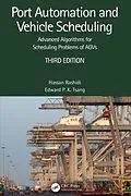 E-Book (epub) Port Automation and Vehicle Scheduling von Hassan Rashidi, Edward P. K. Tsang