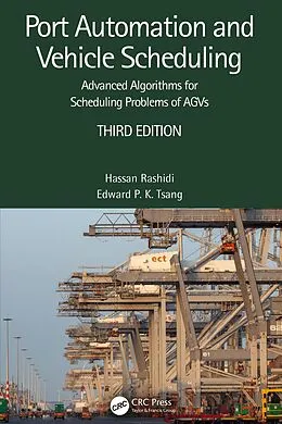 E-Book (epub) Port Automation and Vehicle Scheduling von Hassan Rashidi, Edward P. K. Tsang