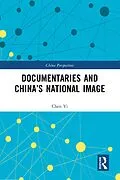E-Book (epub) Documentaries and China's National Image von Chen Yi