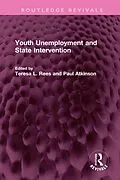 E-Book (epub) Youth Unemployment and State Intervention von 