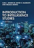 E-Book (pdf) Introduction to Intelligence Studies von Carl J. Jensen III, David H. McElreath, Melissa Graves