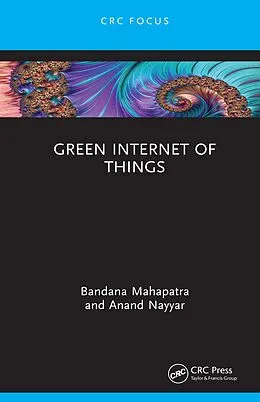 E-Book (epub) Green Internet of Things von Bandana Mahapatra, Anand Nayyar