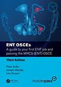 E-Book (pdf) ENT OSCEs von Peter Kullar, Joseph Manjaly, Livy Kenyon