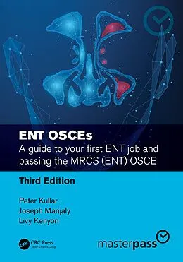 E-Book (pdf) ENT OSCEs von Peter Kullar, Joseph Manjaly, Livy Kenyon