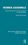 E-Book (epub) Women Assemble von Miriam Glucksmann