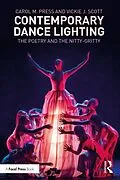 E-Book (epub) Contemporary Dance Lighting von Carol M. Press, Vickie J. Scott