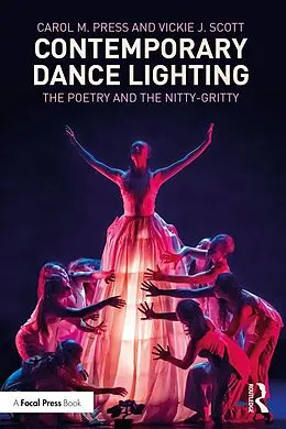 E-Book (epub) Contemporary Dance Lighting von Carol M. Press, Vickie J. Scott