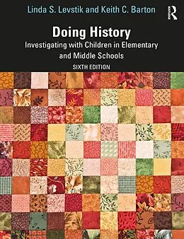 E-Book (pdf) Doing History von Linda S. Levstik, Keith C. Barton