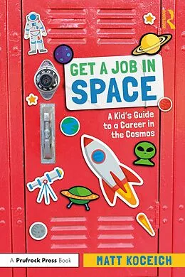 E-Book (pdf) Get a Job in Space von Matt Koceich