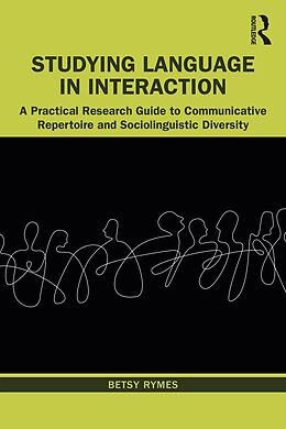 eBook (epub) Studying Language in Interaction de Betsy Rymes