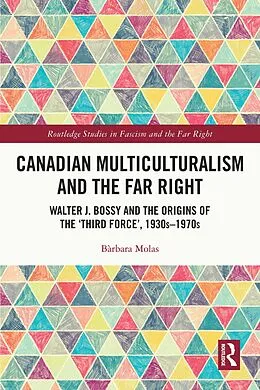 E-Book (epub) Canadian Multiculturalism and the Far Right von Bàrbara Molas