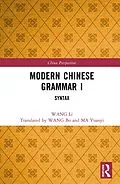 E-Book (epub) Modern Chinese Grammar I von Wang Li