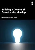 E-Book (pdf) Building a Culture of Conscious Leadership von David Potter, Jens Starke