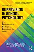 E-Book (epub) Supervision in School Psychology von Dennis J. Simon, Mark E. Swerdlik