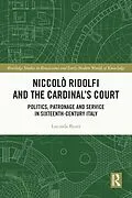 E-Book (epub) Niccolò Ridolfi and the Cardinal's Court von Lucinda Byatt