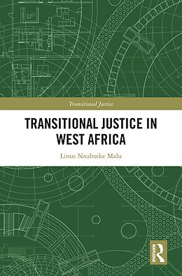 eBook (epub) Transitional Justice in West Africa de Linus Nnabuike Malu