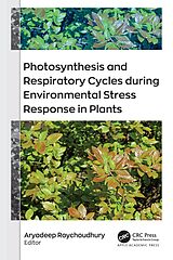 eBook (pdf) Photosynthesis and Respiratory Cycles during Environmental Stress Response in Plants de 