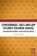 E-Book (epub) Concubinage, Race and Law in Early Colonial Bengal von Ruchika Sharma
